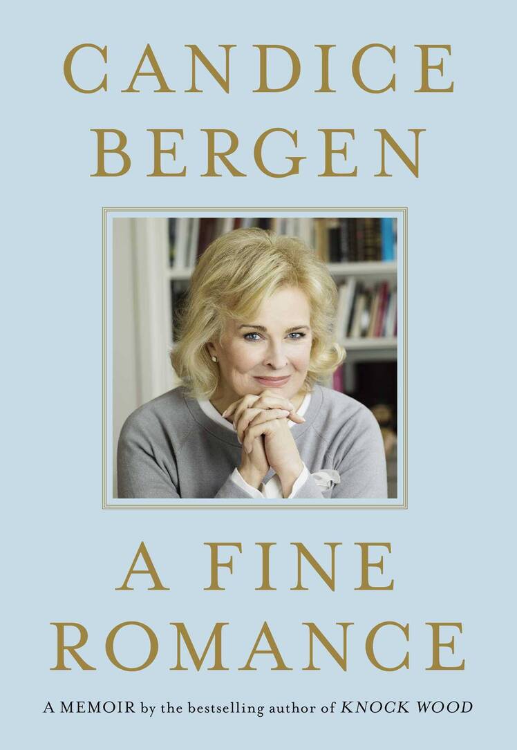 candice bergen memoir candice bergen memoir