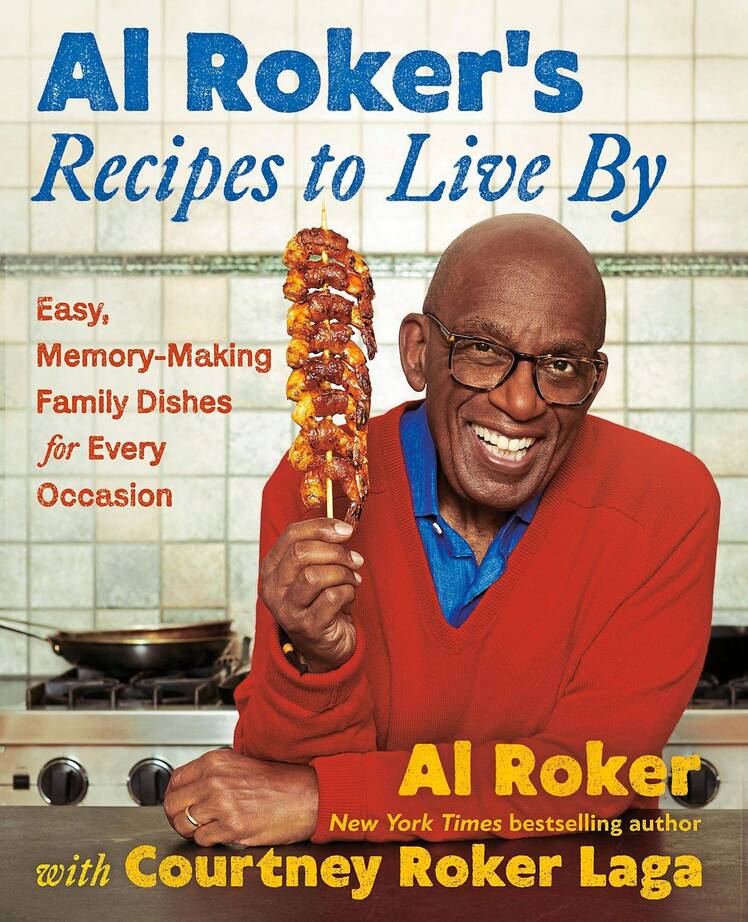 Al Roker Recepes To Live By